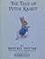 The Tale of Peter Rabbit by Beatrix Potter