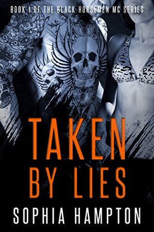 Taken by Lies (Black Horsemen MC #1)