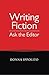 Writing Fiction: Ask the Editor