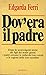 Dov'era il padre