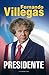 Villegas Presidente