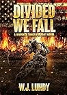 Divided We Fall (Whiskey Tango Foxtrot, #6) Divided We Fall (Whiskey Tango Foxtrot, #6)