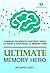 Multiply Your Memory Power for Accelerated Learning: Essential Brain Training and Mental Muscle Development for the Information Age