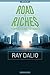 Ray Dalio - Road To Riches ...