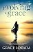 Evolving to Grace