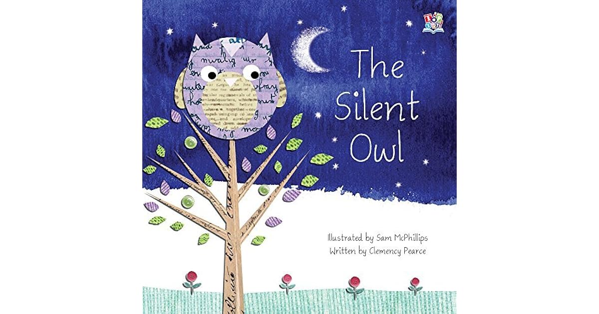 The Silent Owl (Picture Storybooks) by Clemency Pearce