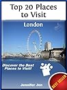 Top 20 Places to Visit: London, England, UK