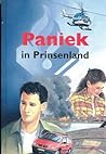 Paniek in Prinsenland by Ben de Raaf