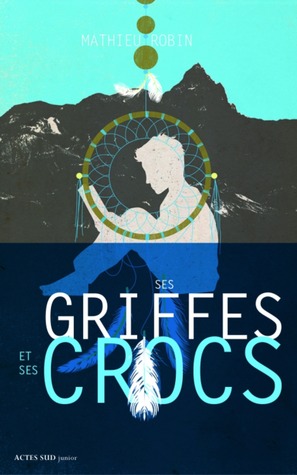 Ses griffes et ses crocs (Paperback)