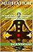 Meditation: The Power of Meditation and Mindfulness for Real Happiness and Spiritual Enlightenment: (power, meditation for beginners, meditation exercises, ... books for beginners, meditations)