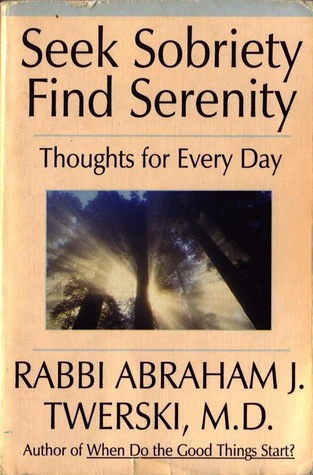 Seek Sobriety Find Serenity: Thoughts for Every Day (Paperback)