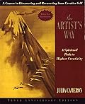 The Artist&#x27;s Way: A Spiritual Path to Higher Creativity 