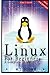 Linux: Linux Command Line - A Complete Introduction To The Linux Operating System And Command Line (With Pics) (Unix, Linux kemel, Linux command line, ... HTML, CSS, C++, Java, PHP, Excel, code)