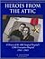Heroes From the Attic