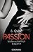 Leidenschaftlich begehrt (Passion #1)