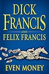 Even Money by Dick Francis