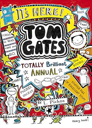 The Brilliant World of Tom Gates Annual (Kindle Edition)