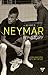 Neymar My Story Conversations With My