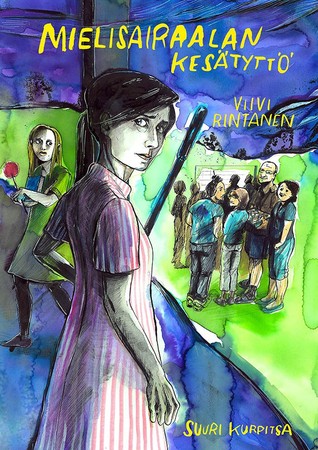 Mielisairaalan kesätyttö (Paperback)