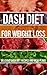 Dash Diet for Weight Loss: ...