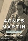 Agnes Martin: Her...