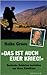 Das ist auch euer Krieg