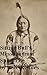 Sitting Bull's Message from Spirit Life by Sitting Bull