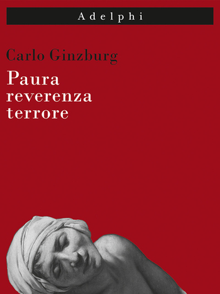Paura reverenza terrore. Cinque saggi di iconografia politica