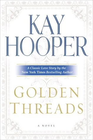 Golden Threads (Once Upon A Time, #1)