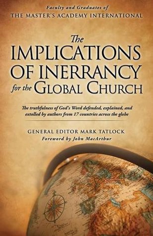 God's Perfect Word: The Implications of Inerrancy for the Global Church (Paperback)