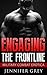Military Erotica: ENGAGING THE FRONTLINE - Military Combat Erotica: (Military Combat Erotica, Military, US Military, Erotica, Romance, Erotic Romance)