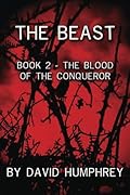 The Beast: Book 2 - The Blood of the Conqueror