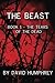The Beast: Book 1 - The Tea...