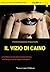 Il vizio di Caino (Calibro 9) (Italian Edition)