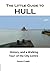The Little Guide to Hull