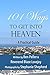 101 Ways to Get Into Heaven: A Practical Guide