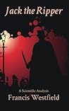 Jack the Ripper: A Scientific Analysis