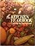 The Kitchen Yearbook: Cooking For Four Seasons