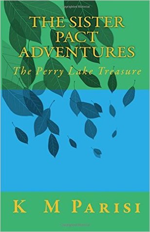 The Perry Lake Treasure (The Sister Pact Adventures #1)