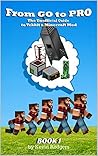 From Go to Pro The Unofficial Guide for Tekkit a Minecraft mod From Go to Pro The Unofficial Guide for Tekkit a Minecraft mod