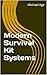 Modern Survival Kit Systems