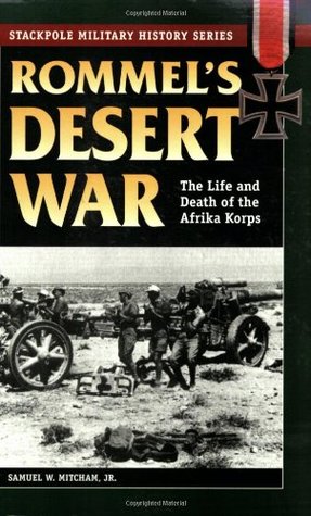 Rommel's Desert War (Military History)