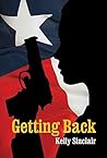 Getting Back by Kelly Sinclair Getting Back by Kelly Sinclair