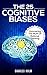 The 25 Cognitive Biases: Un...