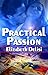 Practical Passion