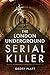 The London Underground Seri...