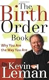 The Birth Order Book: Why You Are the Way You Are