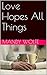 Love Hopes All Things (Love...