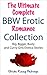 The Ultimate Complete BBW Erotic Romance Collection