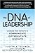 The DNA of Leadership: Leve...